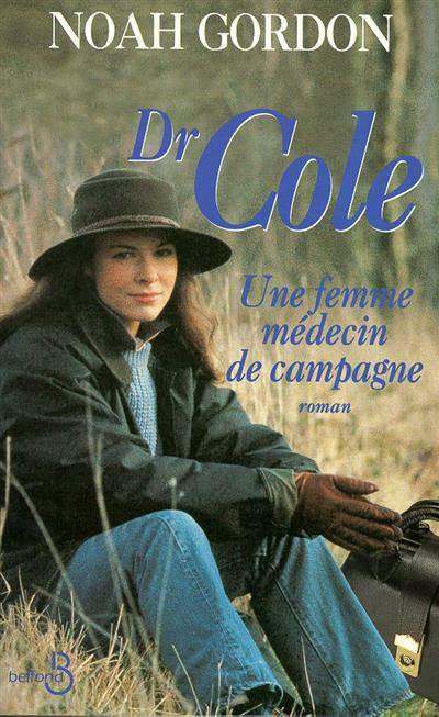 Dr Cole, une femme médecin de campagne