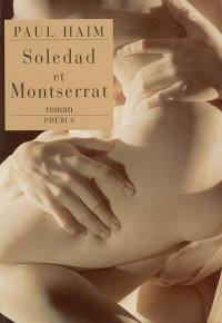 Soledad et Montserrat