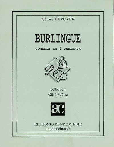 Burlingue : comédie en 4 tableaux
