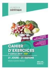 Cahier d'exercices : 21 jours, 21 rations : BTS diététique