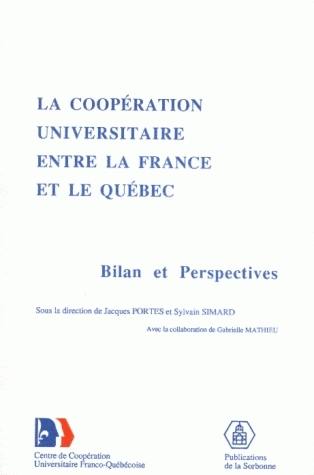La Coopération universitaire entre la France et le Québec : bilan et perspectives