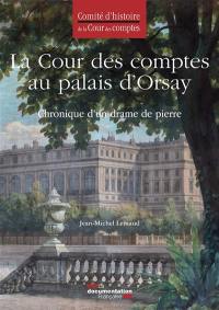 La Cour des comptes au palais d'Orsay : chronique d'un drame de pierre