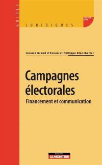 Campagnes électorales : financement et communication