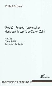 Réalité, pensée, universalité dans la philosophie de Xavier Zubiri. La respectivité du réel