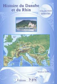 Histoire du Danube et du Rhin