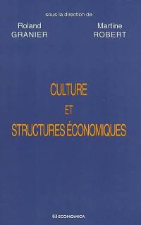 Culture et structures économiques : vers une économie de la diversité ?