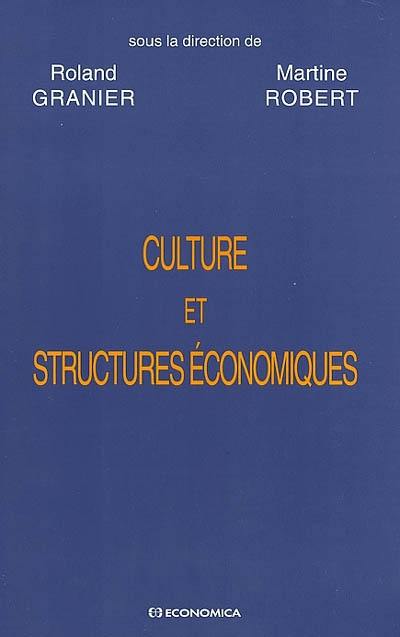 Culture et structures économiques : vers une économie de la diversité ?