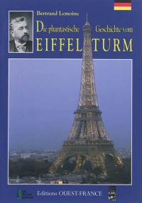 Die phantastische Geschichte vom Eiffel Turm