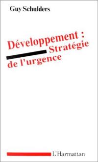 Développement : stratégie de l'urgence