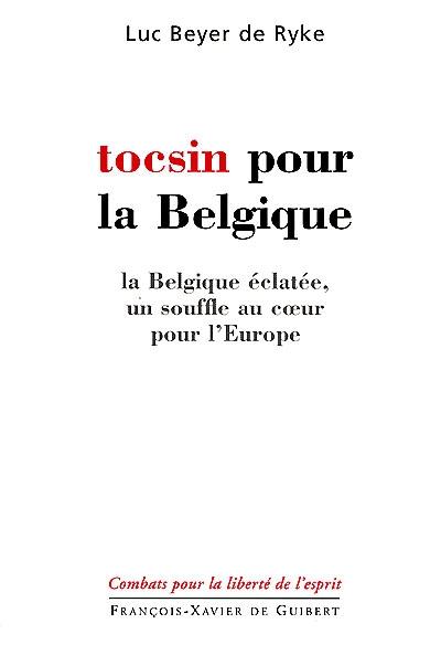 Tocsin pour la Belgique