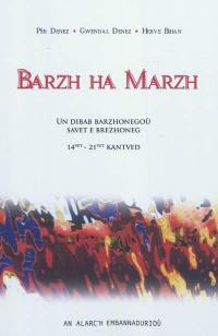 Barzh ha Marzh : un dibab barzhonegoù savet e brezhoneg : 14vet-21vet kantved