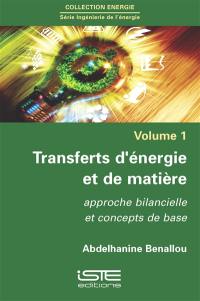 Transferts d'énergie et de matière : approche bilancielle et concepts de base