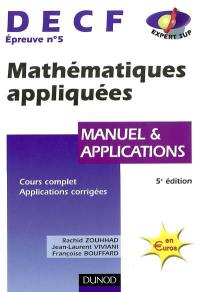 Mathématiques appliquées : DECF 5 : manuel et applications