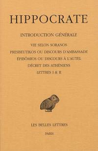 Hippocrate. Vol. 1-1. Introduction générale