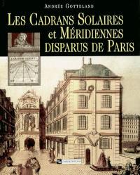 Les cadrans solaires et méridiennes disparus de Paris