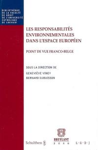 Les responsabilités environnementales dans l'espace européen : point de vue franco-belge