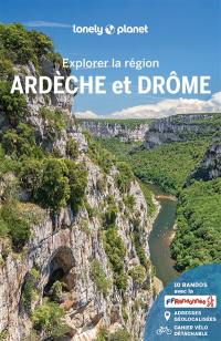 Ardèche et Drôme : explorer la région