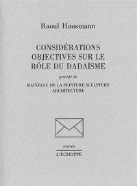 Considérations objectives sur le rôle du dadaïsme