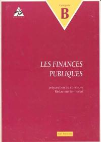 Les finances publiques : préparation aux concours rédacteur territorial