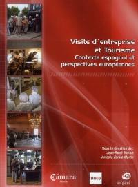 Visite d'entreprise et tourisme : contexte espagnol et perspectives européennes