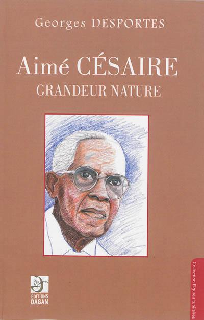 Aimé Césaire, grandeur nature