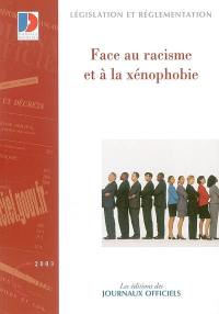 Face au racisme et à la xénophobie : textes mis à jour au 1er mars 2003