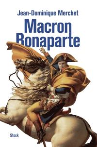 Macron Bonaparte : essai
