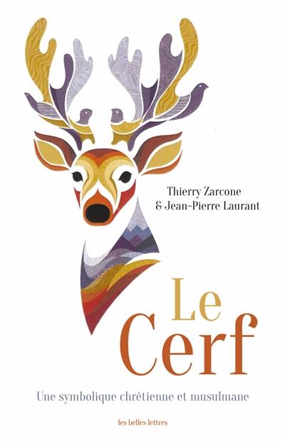 Livre  Le cerf, le livre de Thierry Zarcone et JeanPierre Laurant