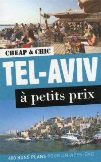 Tel-Aviv à petits prix