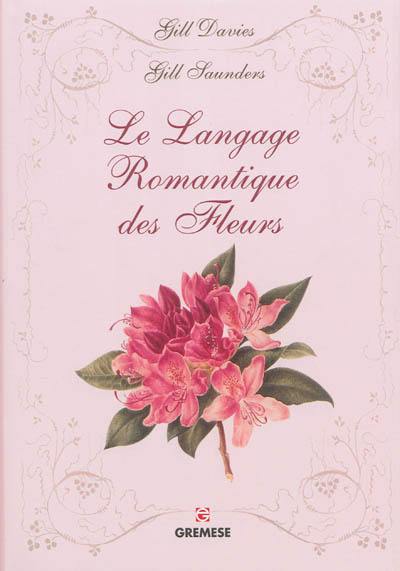 Le langage romantique des fleurs