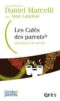Les Cafés des parents : l'intelligence du collectif
