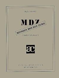 MDZ : mission double zéro