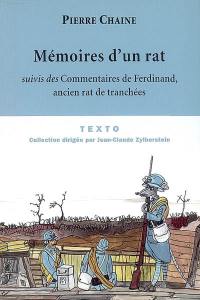 Les mémoires d'un rat. Commentaires de Ferdinand, ancien rat de tranchées