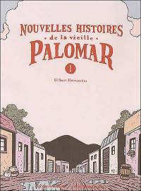 Nouvelles histoires de la vieille Palomar. Vol. 1