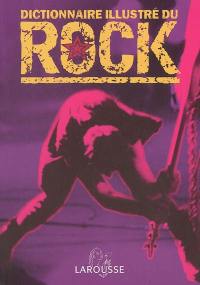 Dictionnaire illustré du rock