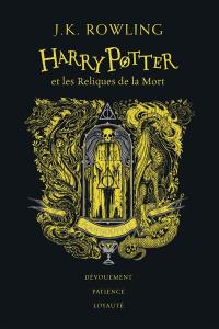 Harry Potter. Vol. 7. Harry Potter et les reliques de la mort : Poufsouffle : dévouement, patience, loyauté