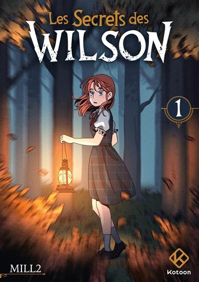 Les secrets des Wilson. Vol. 1
