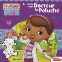 Docteur La Peluche, l'hôpital des jouets : je colorie avec docteur La Peluche