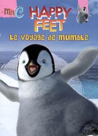 Happy feet : le voyage de Mumble