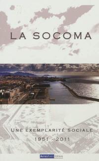 La Socoma, société coopérative ouvrière de manutention : 1951-2011 : une exemplarité sociale