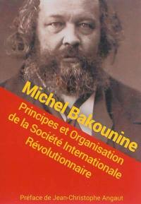 Principes et organisation de la Société internationale révolutionnaire