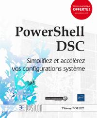 PowerShell DSC : simplifiez et accélérez vos configurations système