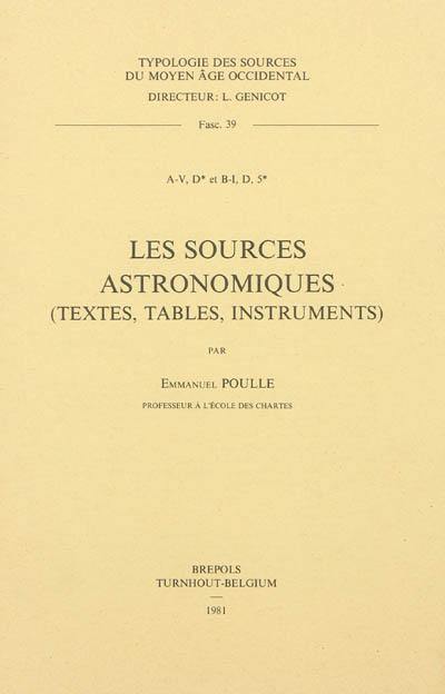 Les sources astronomiques : textes, tables, instruments