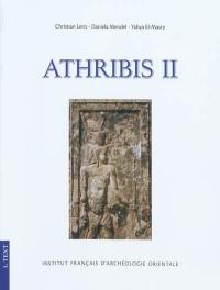 Athribis. Vol. 2. Der Tempel Ptolemaios XII., die Inschriften und Reliefs der Opfersäle, des Umgangs und der Sanktuarräume