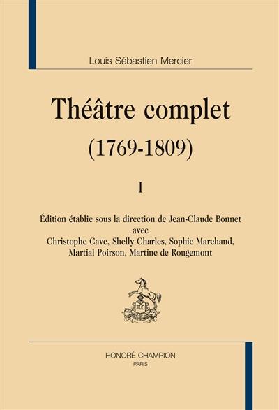 Théâtre complet : 1769-1809