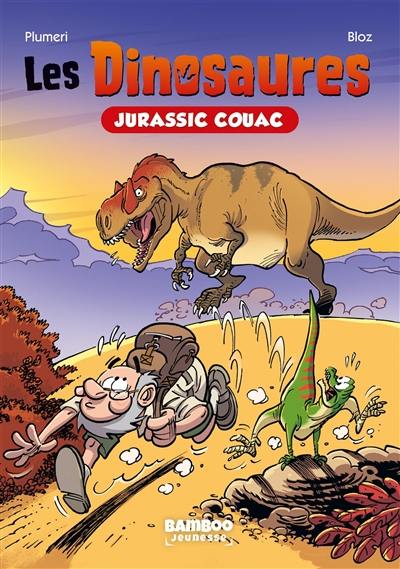 Les dinosaures. Vol. 1. Jurassic couac
