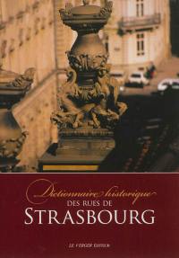Dictionnaire historique des rues de Strasbourg