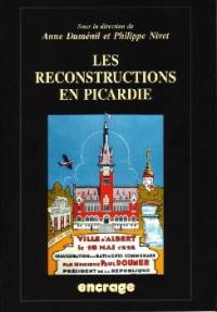 Les reconstructions en Picardie : actes des colloques, Amiens, 27 mai 2000 & 12 mai 2001