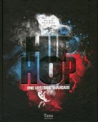Hip-hop : une histoire française