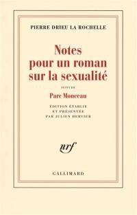 Notes pour un roman sur la sexualité. Parc Monceau